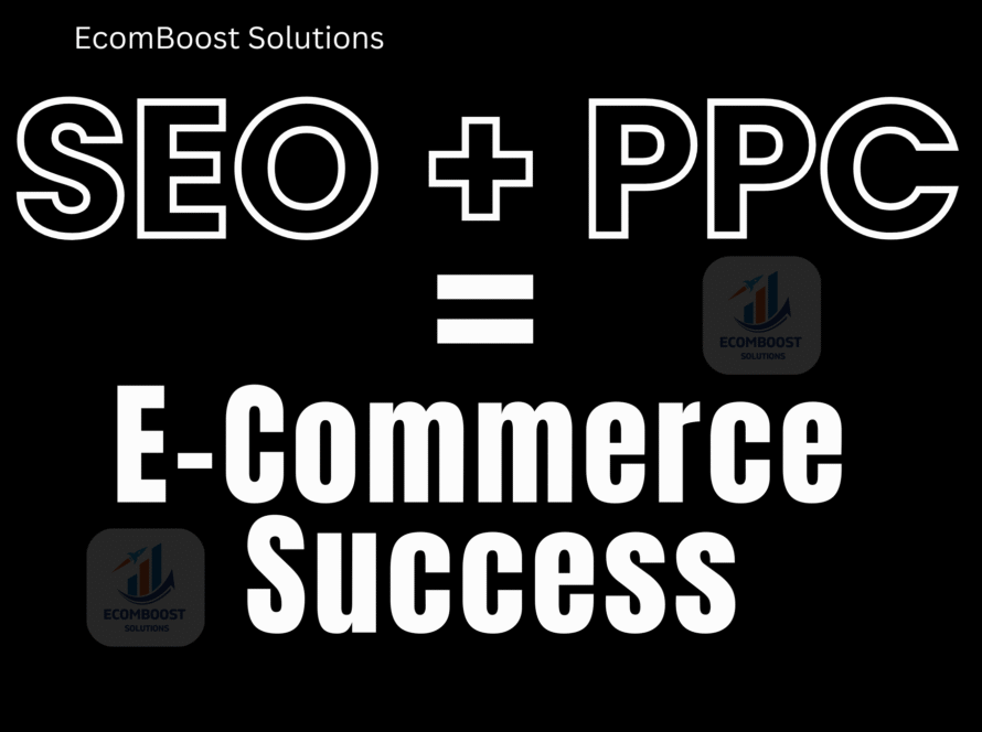 SEO + PPC = E-Commerce Success